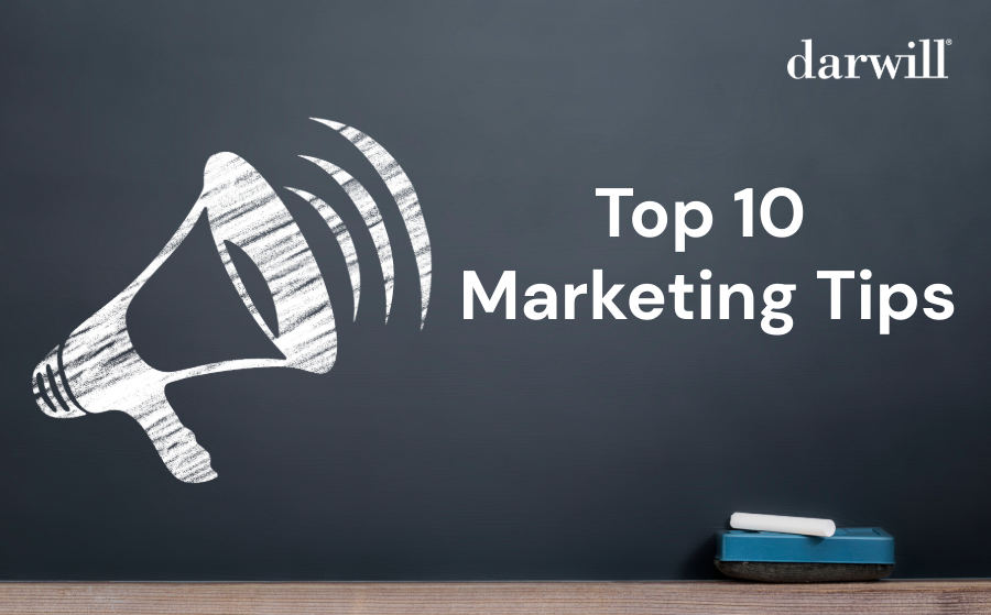 Top 10 Marketing Tips and Tricks
